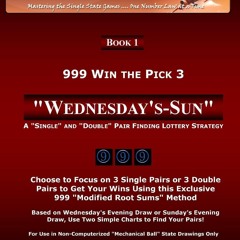 ✔Epub⚡️ 999 Win the Pick 3: Wednesday's-Sun: A 'Single' and 'Double' Pair