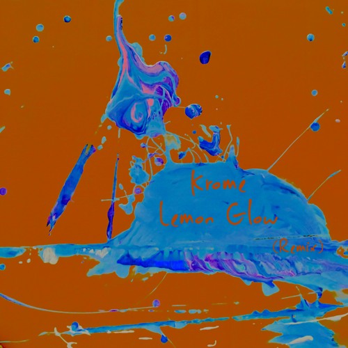 Stream Lemon Glow (Krome Remix) Beach House by Krome Beatz Listen online for free on SoundCloud
