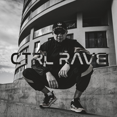 010: CtrlPodcast: RAVE’N