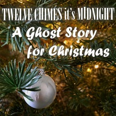 23 - A Ghost Story for Christmas