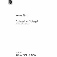 ( wDl ) Pärt: Spiegel im Spiegel (for cello) by  Arvo Pärt ( QRE )