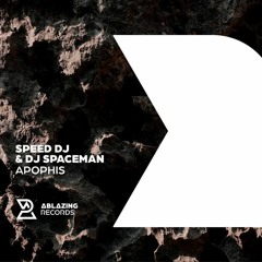 Speed DJ & DJ Spaceman - Apophis