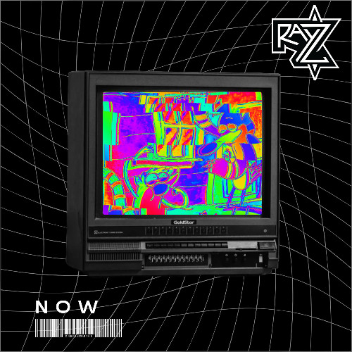 RAYZ - NOW