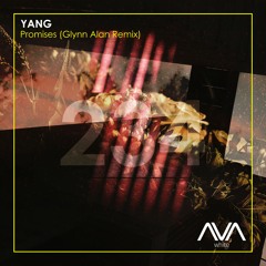 Yang - Promises (Glynn Alan Remix)