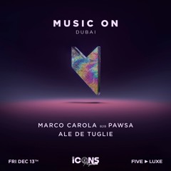 Ale De Tuglie x Music On @ Playa Pacha Five Luxe (Dubai) - 13.12.24