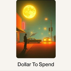 Dollar To Spend.wav