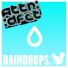 RAINDROPS.