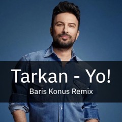 Tarkan - Yo (Baris Konus Remix)