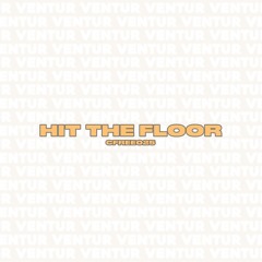 [CFREE025] VENTUR - Hit The Floor