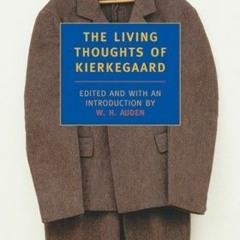 [PDF] The Living Thoughts of Kierkegaard (New York Review Books (Paperback)) - Søren Kierkegaard
