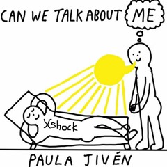 Paula Jivén - Can We Talk About Me (Xshock Remix)