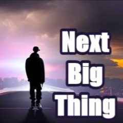 Next Big Thing
