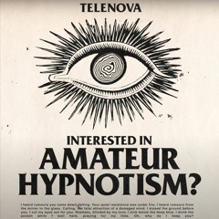 Amateur Hypnotism (03/22)
