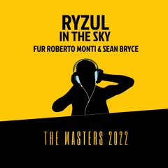 Ryzul - In The Sky ( Fur RobertoMonti & Sean Bryce ) 22