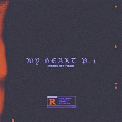 MY HEART P1