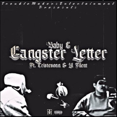 Gangster Letter - BabyG Ft Tristesonn
