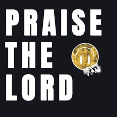 Praise The Lord (Feat. Zahriya Zachary)