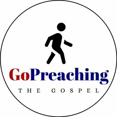 About The Go Preaching The Gospel Project