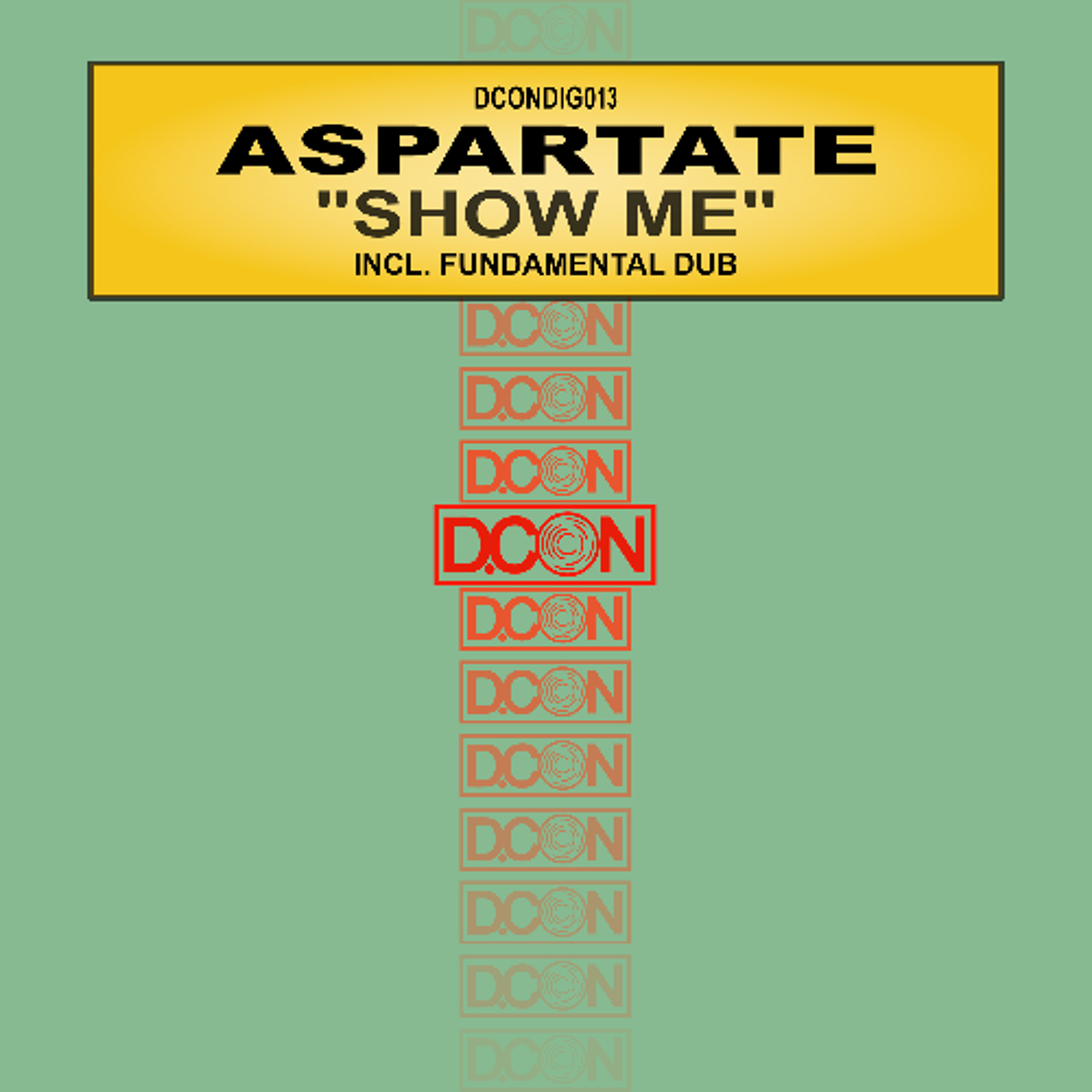 PREMIERE: Aspartate - Show Me [D.CON ] episode artwork