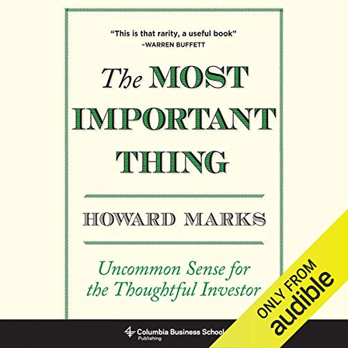 [View] PDF 📒 The Most Important Thing: Uncommon Sense for The Thoughtful Investor by