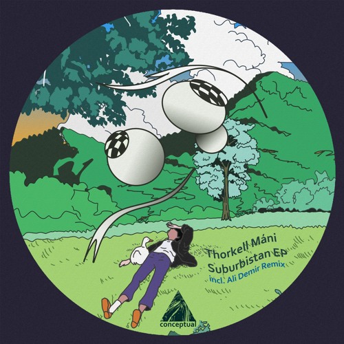 Thorkell Máni - Suburbistan EP (incl. Ali Demir Remix) [Conceptual] Preview