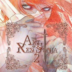 get [PDF] Download The Art Of Red Sonja Vol. 2