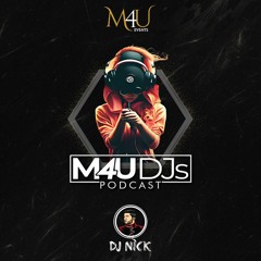 M4U DJs Podcast - July 2023 ft. DJ Nick atl .mp3