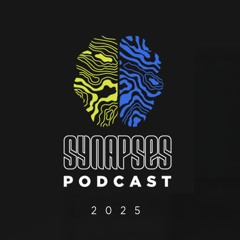 Synapses Podcast Series 2025