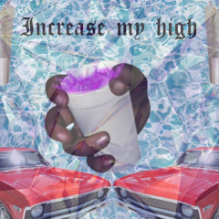 A.M.E.C.K. - INCREASEMYHIGH (PROD.MYSTIC)