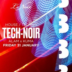 Tech-Noir feat. Alam @ Le Noir KL, 31 Jan 2020 (Part 2)