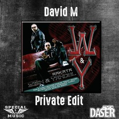 Wisin Y Yandel - Rakata ( David M Private Edit)