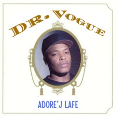 DR. VOGUE - Adore'j Lafé