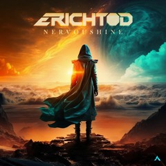 Erich Tod - Nervoushine