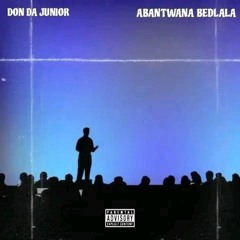 Don DA Junior_Abantwana Bedlala.mp3