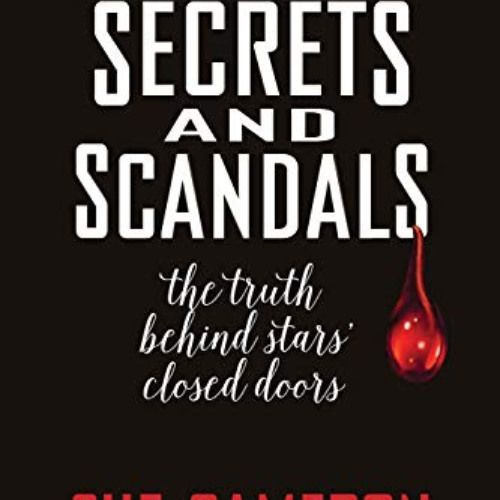 View KINDLE ✔️ Hollywood Secrets and Scandals by  Sue Cameron PDF EBOOK EPUB KINDLE