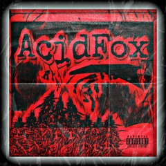 AcidFox - Weed & Graffiti (prod. by CARDOSO)