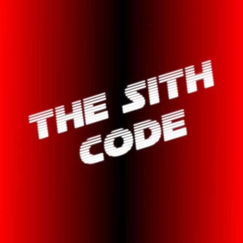 Syth Code Stream The Sith Code by Blue Milk Drinker | Listen online for free on ...