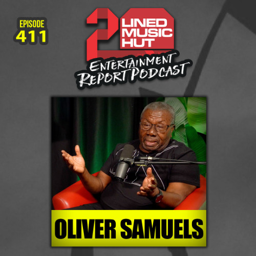 EPISODE #411 Oliver Samuels Unfiltered: The King of Caribbean Comedy Speaks His Truth