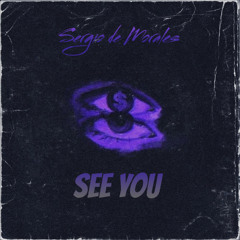 Sergio de Morales - See You (Original Mix)