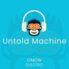 Untold Machine