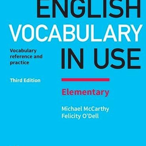Stream ❤️ Download English Vocabulary In Use Elementary Book.