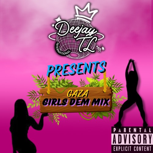 GAZA GIRLS DEM MIX