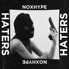 Noxhype - Haters