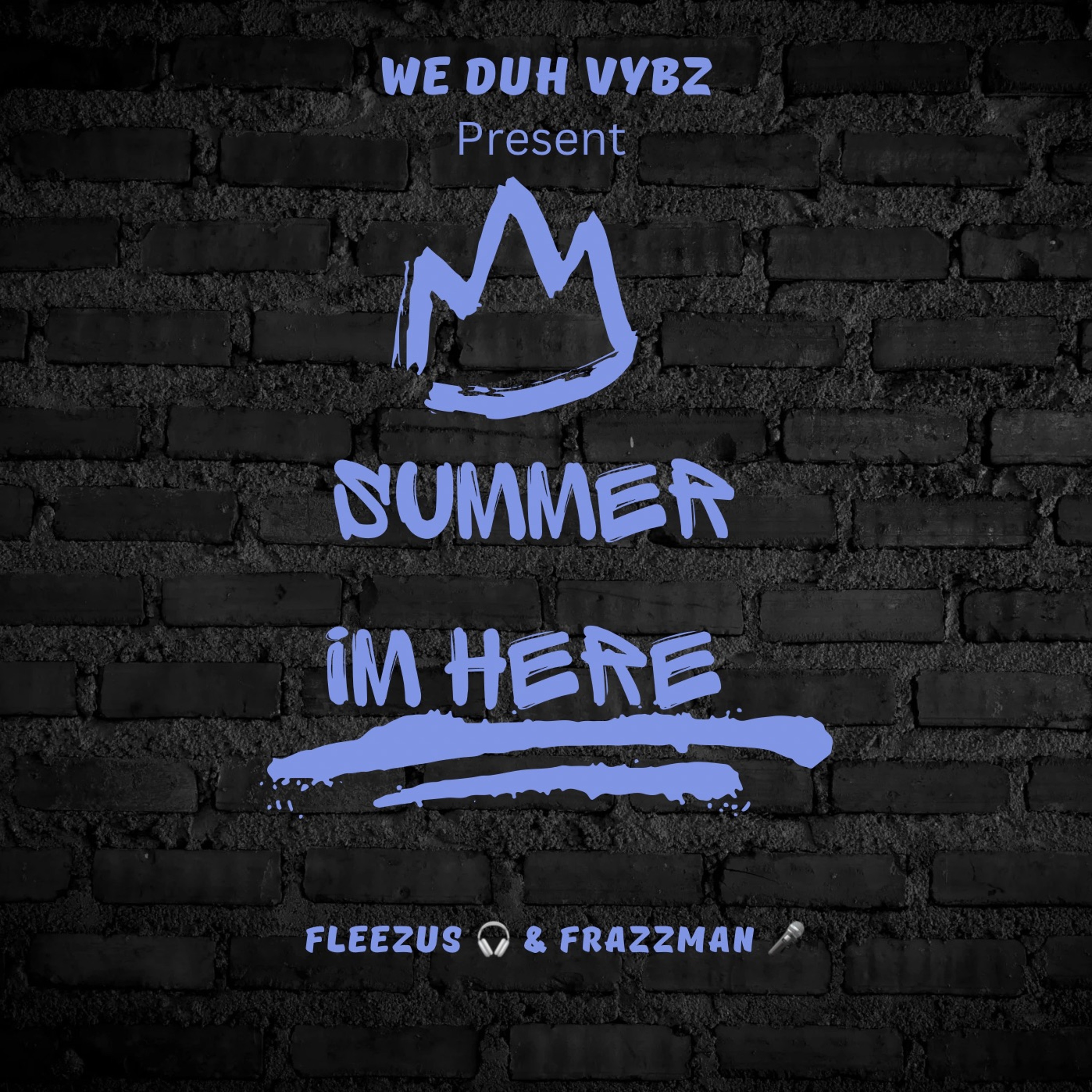 SUMMER IM HERE episode artwork