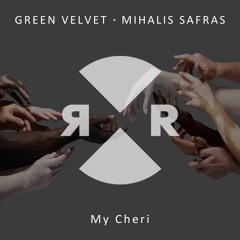 Green Velvet & Mihalis Safras - My Cheri