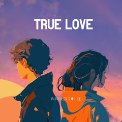 True Love