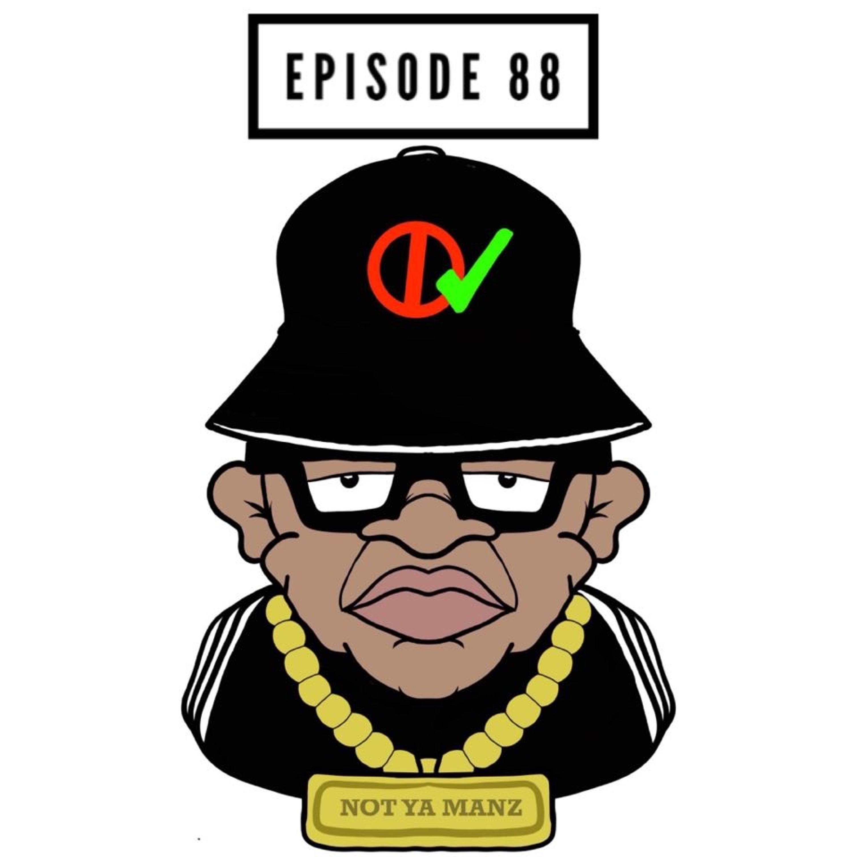 Not Ya Manz Podcast