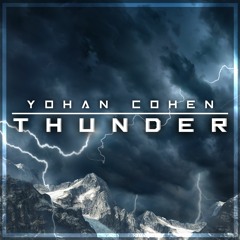 YOHAN COHEN - Thunder [Original Mix]