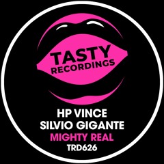 HP Vince & Silvio Gigante - Mighty Real (Nu Disco Radio Mix)