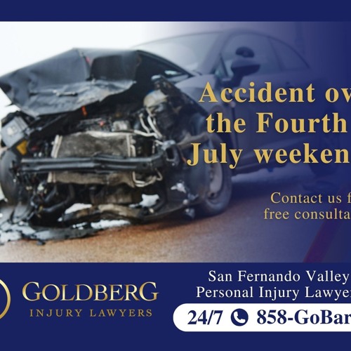 California Fourth of July crash? Get help now!